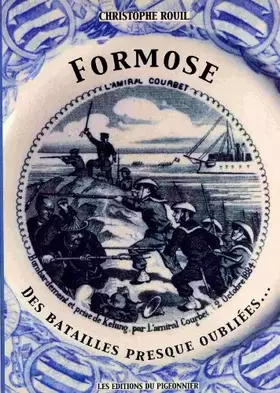 Couverture du produit · "Formose  des batailles presque oubliées"