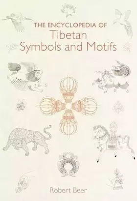 Couverture du produit · The Encyclopedia of Tibetan Symbols and Motifs