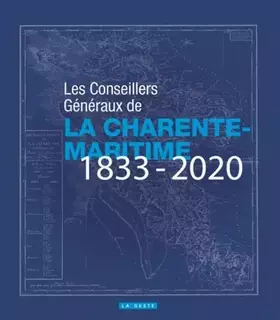 Couverture du produit · Les Conseillers Généraux de la Charente-Maritime