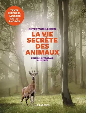 Couverture du produit · La Vie secrète des animaux - Edition illustrée
