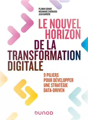 Couverture du produit · Le nouvel horizon de la transformation digitale: 9 piliers pour développer une stratégie Data Driven