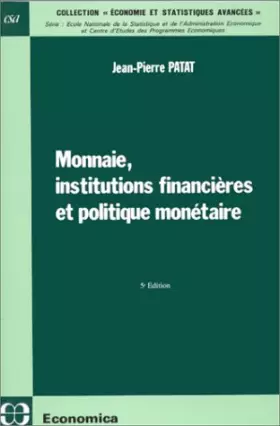 Couverture du produit · Monnaie, institutions financières et politique monétaire