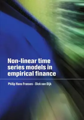 Couverture du produit · Non-Linear Time Series Models in Empirical Finance
