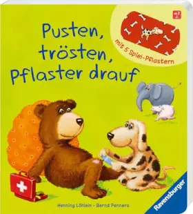 Couverture du produit · Pusten, trösten, Pflaster drauf! - Stickerbuch ab 2 Jahre, mit 5 bunten Pflastern zum Spielen