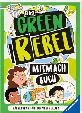 Couverture du produit · Das Green Rebel Mitmachbuch: Rätselspaß für Umwelthelden