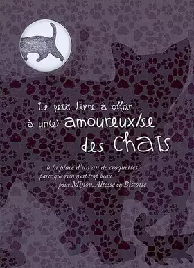 Couverture du produit · Le petit livre à offrir à un amoureux des chats