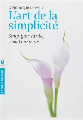Couverture du produit · L'art de la simplicité: Simplifier sa vie, c'est l'enrichir