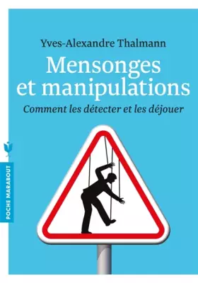 Couverture du produit · Mensonges et manipulations: Comment les détecter et les déjouer