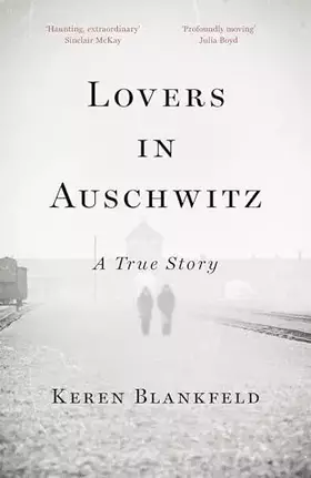 Couverture du produit · Lovers in Auschwitz: A True Story