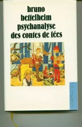 Couverture du produit · Psychanalyse des contes de fées