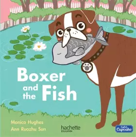 Couverture du produit · Boxer and the fish Album 1 - 2016 / Anglais CM1 English Cupcake