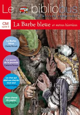 Couverture du produit · Le bibliobus - 4 oeuvres complètes - La barbe bleue et autres histoires