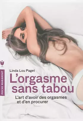Couverture du produit · L'orgasme sans tabou: L'art d'avoir des orgasmes et d'en procurer