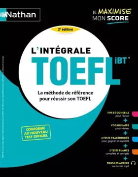 Couverture du produit · L'intégrale TOEFL - La méthode de référence pour réussir son TOEFL - 2022