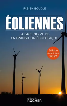 Couverture du produit · Eoliennes : la face noire de la transition écologique