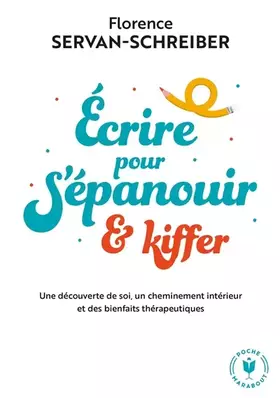 Couverture du produit · Ecrire pour s'épanouir et kiffer
