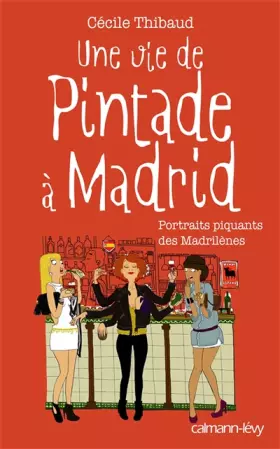 Couverture du produit · Une vie de pintade à Madrid