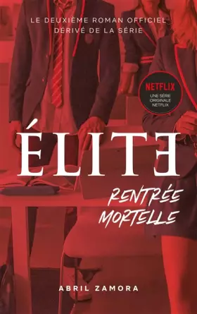 Couverture du produit · Élite (la série Netflix) - Rentrée mortelle