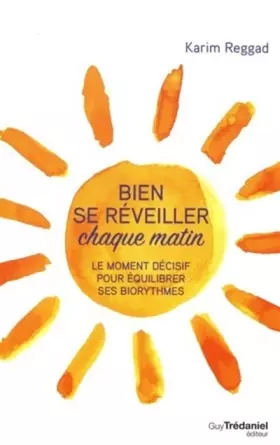 Couverture du produit · Bien se réveiller chaque matin - Le moment décisif pour équilibrer ses biorythmes