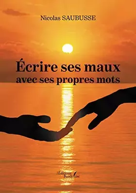 Couverture du produit · Écrire ses maux avec ses propres mots