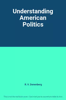 Couverture du produit · Understanding American Politics
