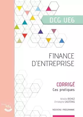 Couverture du produit · Finance d'entreprise - Corrigé: UE 6 du DCG