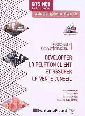 Couverture du produit · Développer la relation client et assurer la vente conseil BTS MCO bloc de compétences 1
