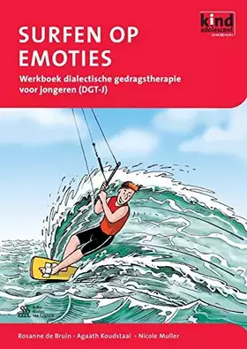 Couverture du produit · Surfen op emoties: werkboek dialectische gedragstherapie voor jongeren (DGT-J)