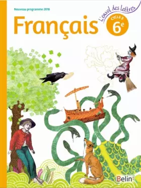 Couverture du produit · Français 6ème Cycle 3 : Livre de l'élève - Grand format - Nouveau programme 2016