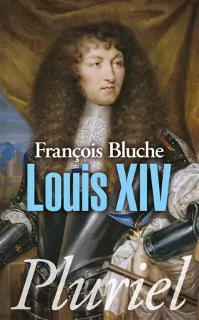 Couverture du produit · Louis XIV - François Bluche