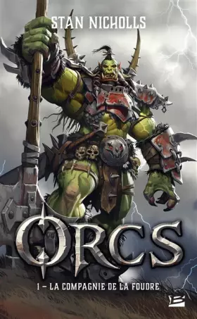Couverture du produit · Orcs, T1 : La Compagnie de la foudre
