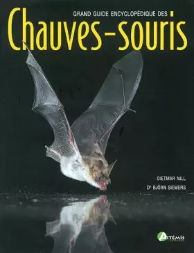 Couverture du produit · Grand guide encyclopédique des Chauves-souris