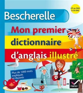 Couverture du produit · Bescherelle - Mon premier dictionnaire d'anglais illustré