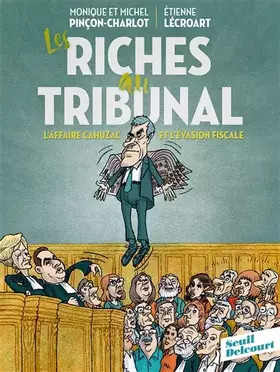 Couverture du produit · Les Riches au tribunal