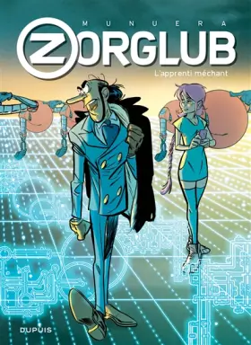 Couverture du produit · Zorglub - Tome 2 - L'apprenti méchant (Edition augmentée)