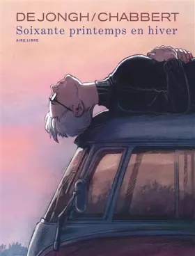 Couverture du produit · Soixante printemps en hiver