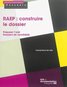 Couverture du produit · RAEP : construire le dossier - Préparer l'oral - Dossiers de candidats