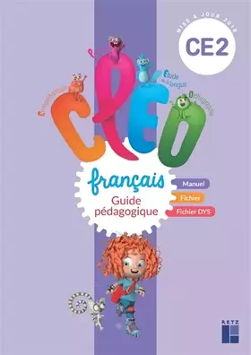 Couverture du produit · CLÉO Guide pédagogique CE2 pour le manuel, le fichier et le fichier DYS + CD-Rom - ÉDITION 2019