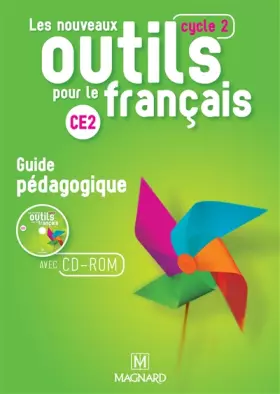 Couverture du produit · Les Nouveaux Outils pour le Français CE2 (2016) - Guide pédagogique avec CD-Rom