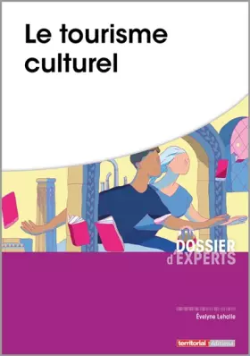 Couverture du produit · Le tourisme culturel