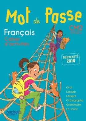 Couverture du produit · Mot de Passe Français CM2 - Cahier élève - Ed. 2018