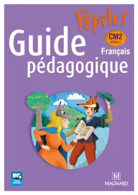 Couverture du produit · Pépites Français CM2 (2017) - Guide pédagogique