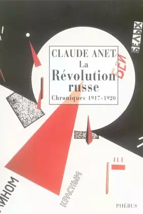 Couverture du produit · La Révolution russe: Chroniques 1917-1920