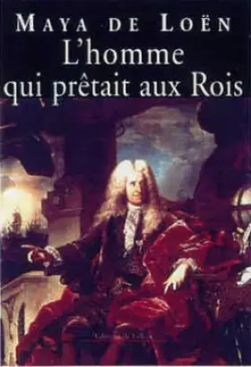 Couverture du produit · L'homme qui prêtait aux Rois