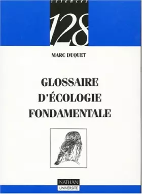 Couverture du produit · Glossaire d'écologie fondamentale