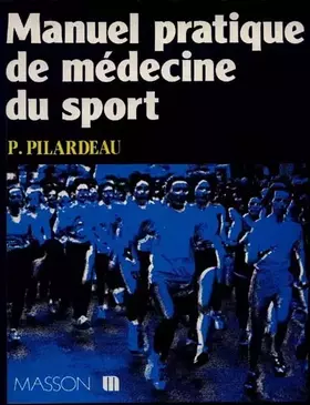 Couverture du produit · Manuel Pratique de Medecine du Sport