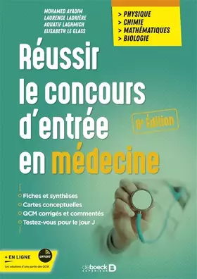 Couverture du produit · Réussir le concours d'entrée en médecine: Physique Chimie Mathématiques Biologie