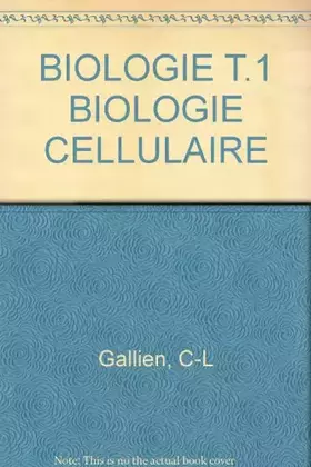 Couverture du produit · Biologie, tome 1. Biologie cellulaire