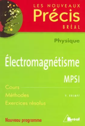 Couverture du produit · Electromagnétisme MPSI