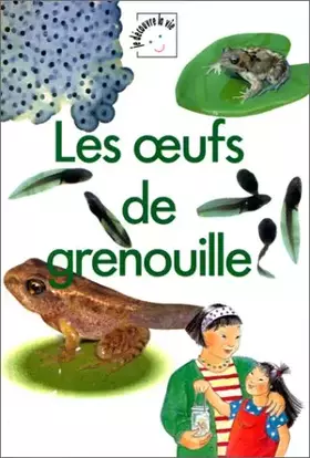 Couverture du produit · Les oeufs de grenouille